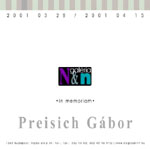Preisich Gábor 2001. 03. 28. - 04. 15-ig