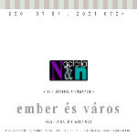 ember és város 2001. 07. 04 - 2001. 07. 04-ig