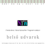 belsõ udvarok 2001. 03. 26. - 03. 27-ig